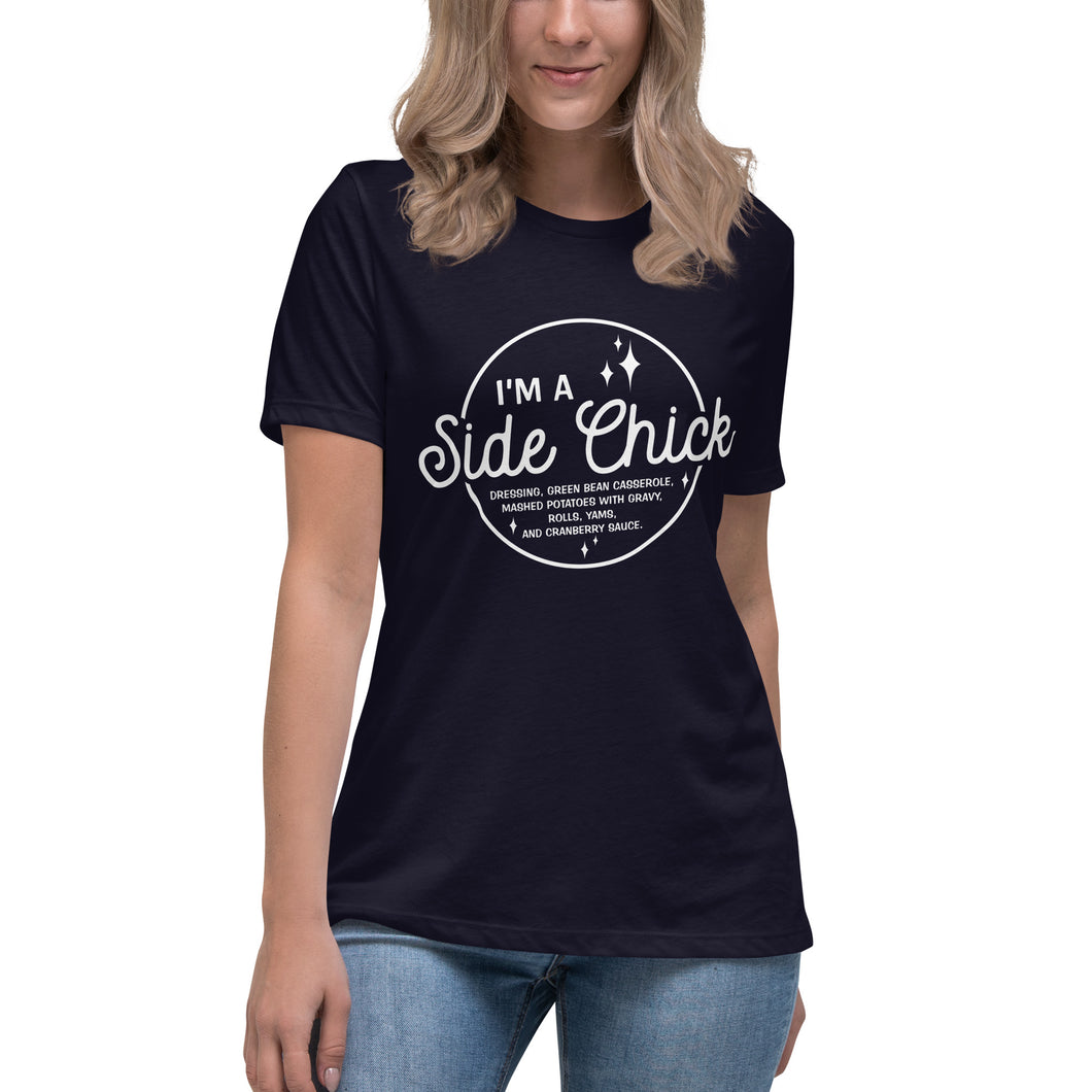 I'm A Side Chick Women's Relaxed T-Shirt