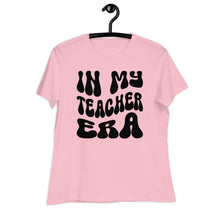 Load image into Gallery viewer, In My Teacher Era Women&#39;s Relaxed T-Shirt
