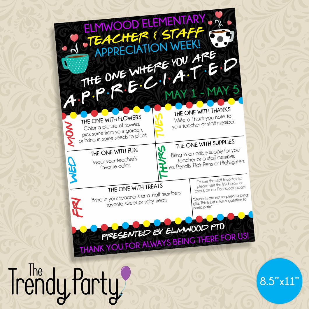 Friends Teachers & Staff Appreciation Week Flyer | Where You are Are Appreciated Theme